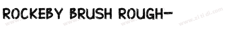 rockeby brush rough字体转换
